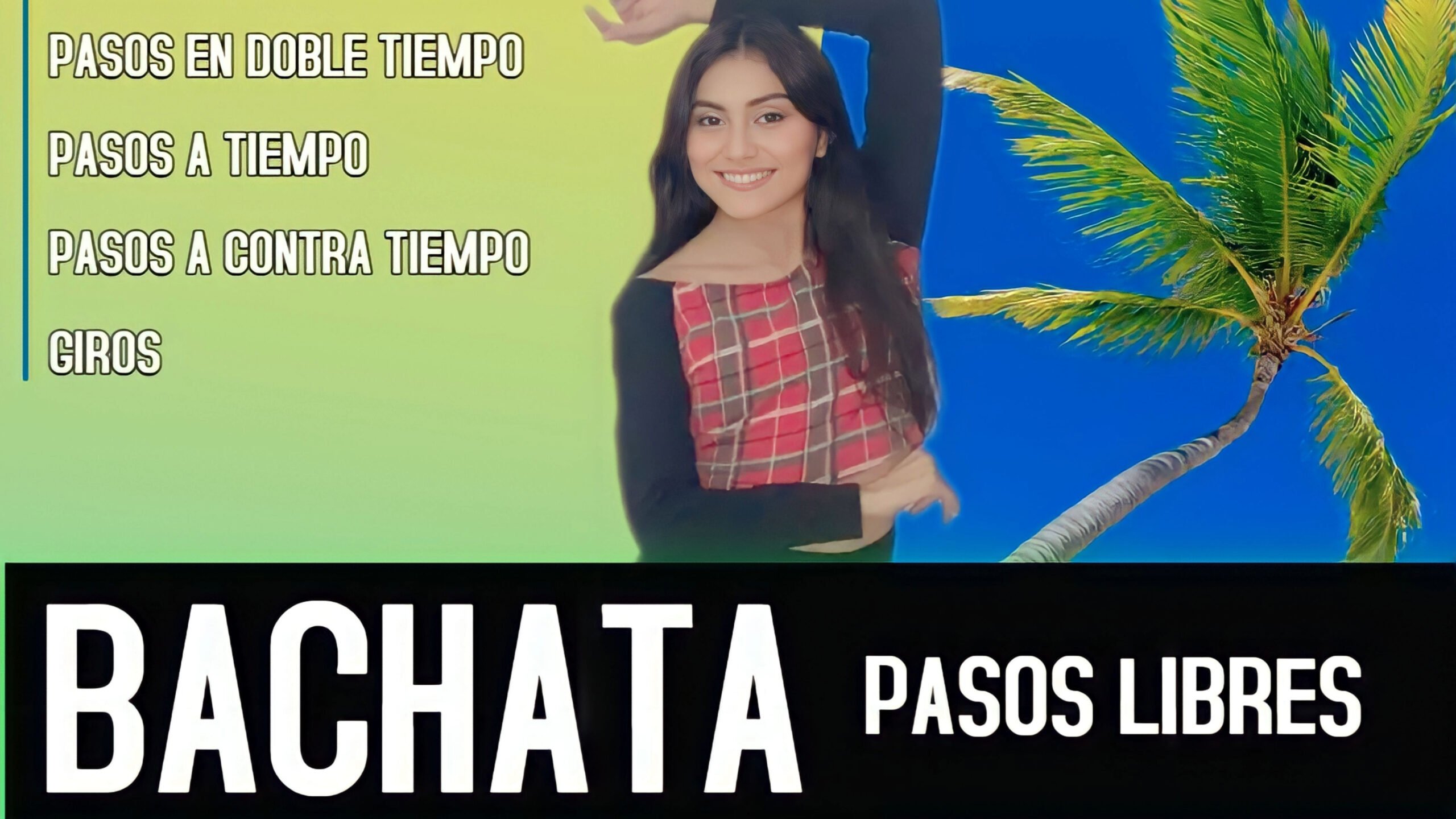 Curso pasos libres bachata