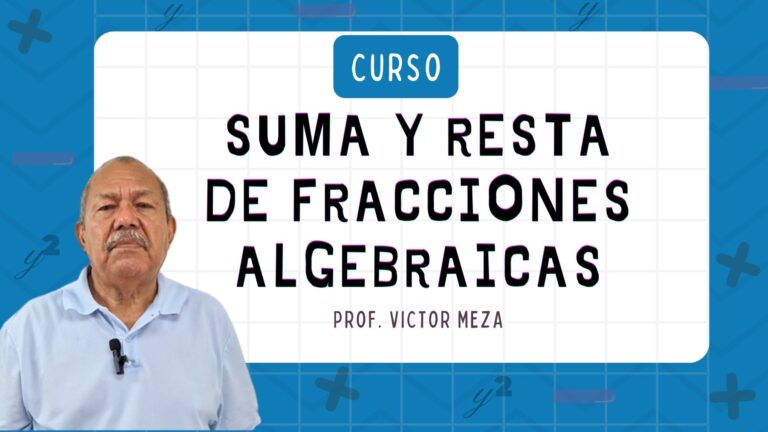 Curso de Suma y Resta de fracciones algebraicas