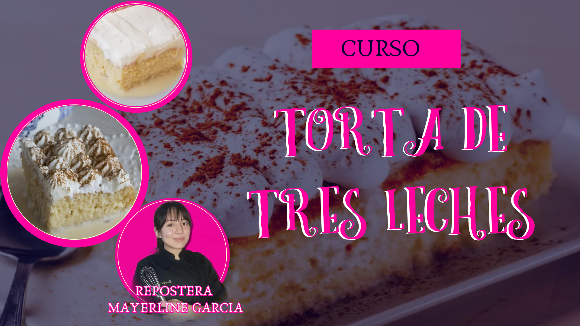 Curso de torta Tres Leches tradicional para emprender