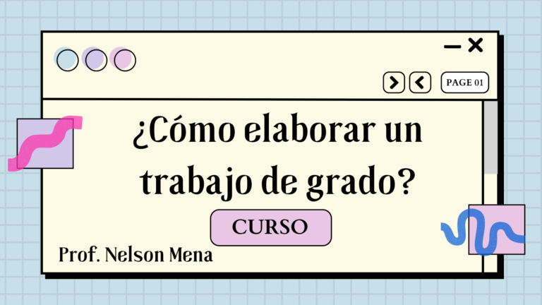 ¿Cómo elaborar un trabajo de grado?