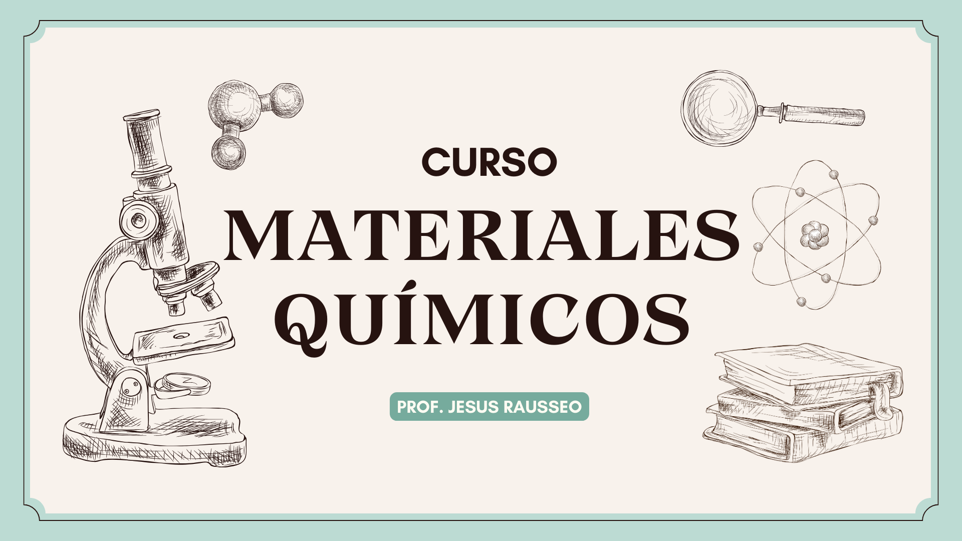 Curso de química “Materiales Químicos”