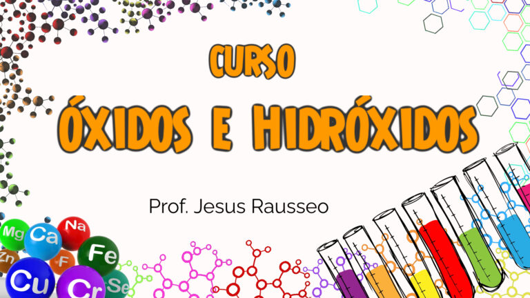 Curso de Química “Óxidos e Hidróxidos”