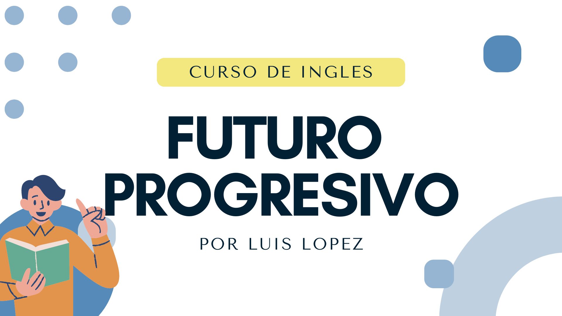 Curso ingles “Futuro Progresivo”