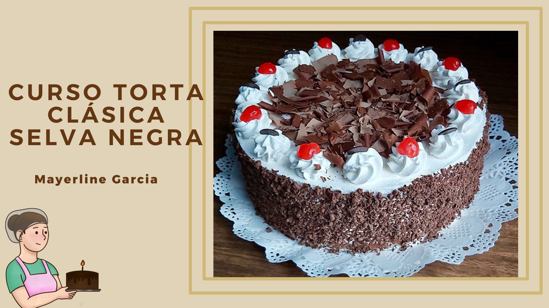 Curso Torta clásica selva negra