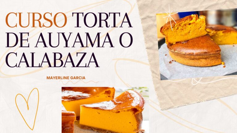 Curso Torta de Auyama o Calabaza