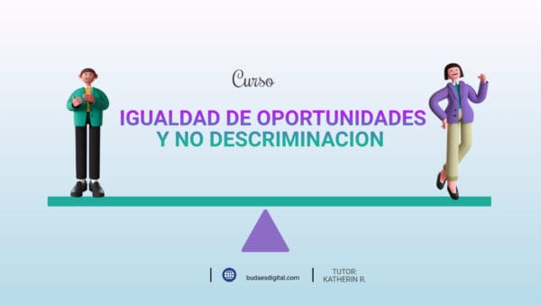 Curso Igualdad de oportunidades y no discriminación