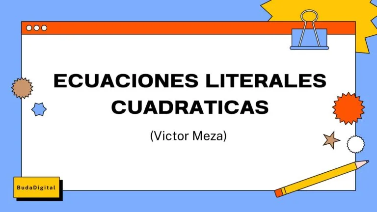 Curso Ecuaciones Literales Cuadráticas